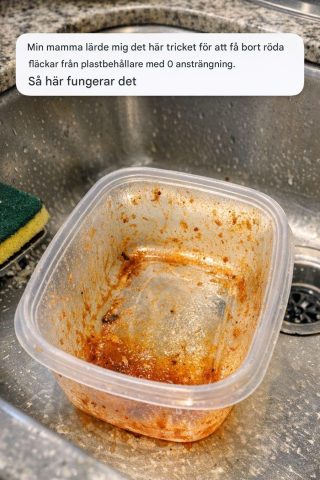 Min mamma lärde mig detta trick för att få röda fläckar av plastbehållare med 0 ansträngning. Så här fungerar det