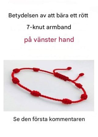 Bär ett rött 7-knutarmband på sin vänstra hand