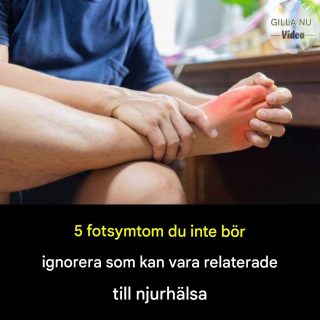 5 fotsymtom du inte bör ignorera som kan vara relaterade till njurhälsa