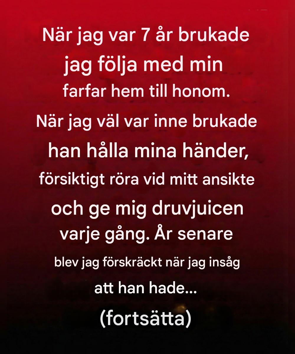 Jag ifrågasatte aldrig mina barndomsbesök hos min farfar – förrän vuxenlivet besvarade dem