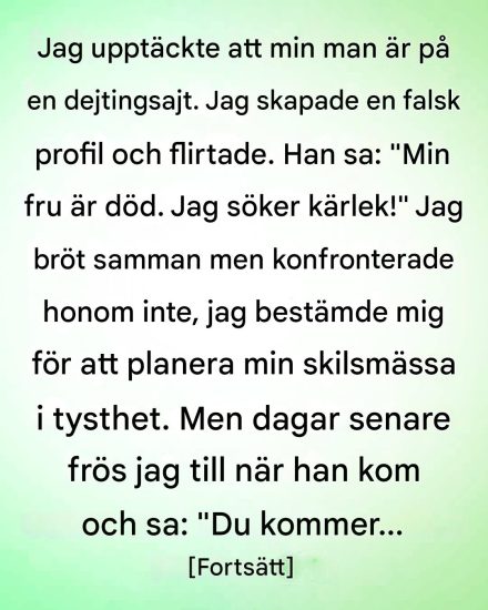 Jag var övertygad om att min man var otrogen – sedan slog sanningen mig som en tegelsten