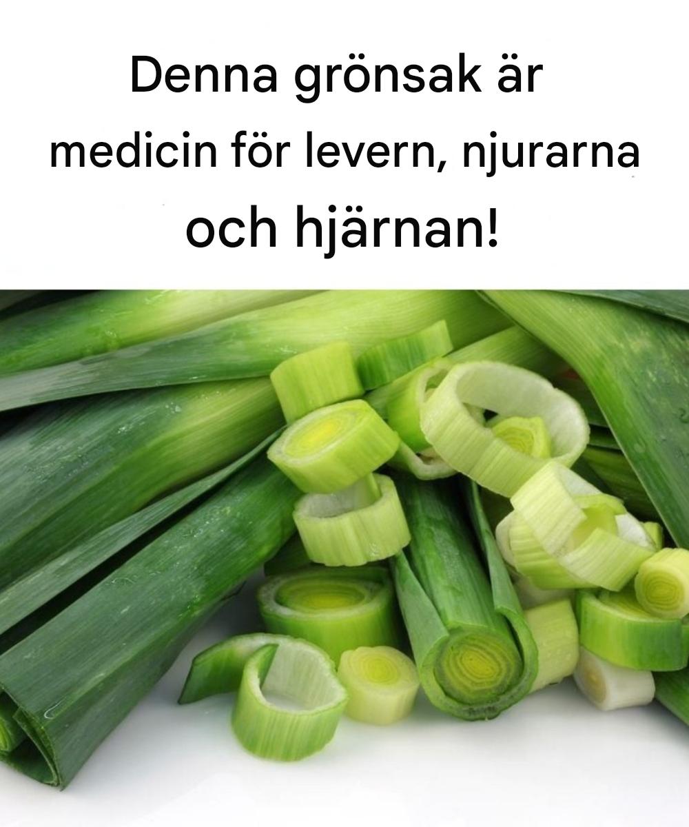 Denna grönsak är medicin för lever, njurar och sinne!