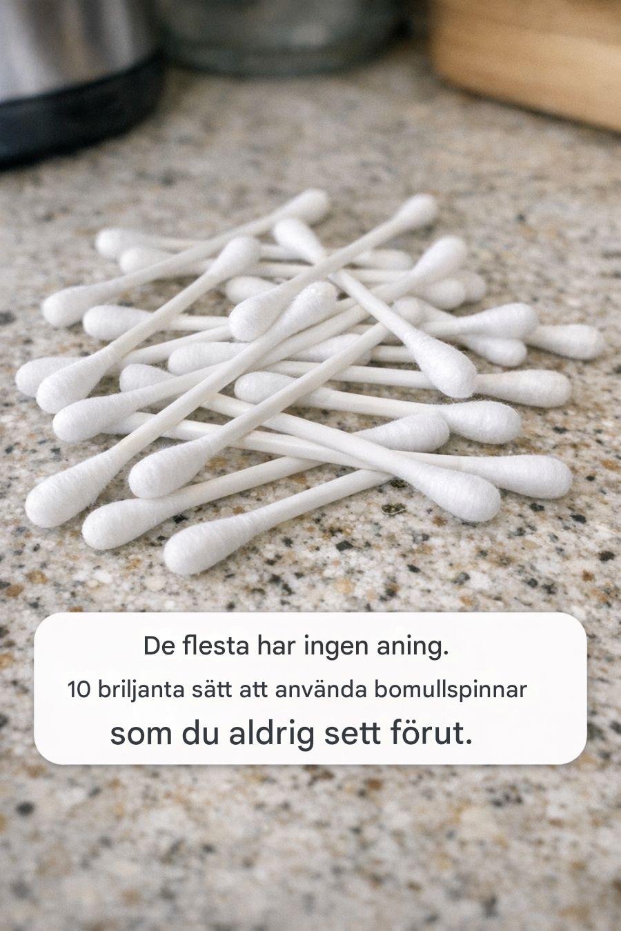 De flesta har ingen aning. 10 briljanta sätt att använda bomullspinnar som du aldrig sett förut.