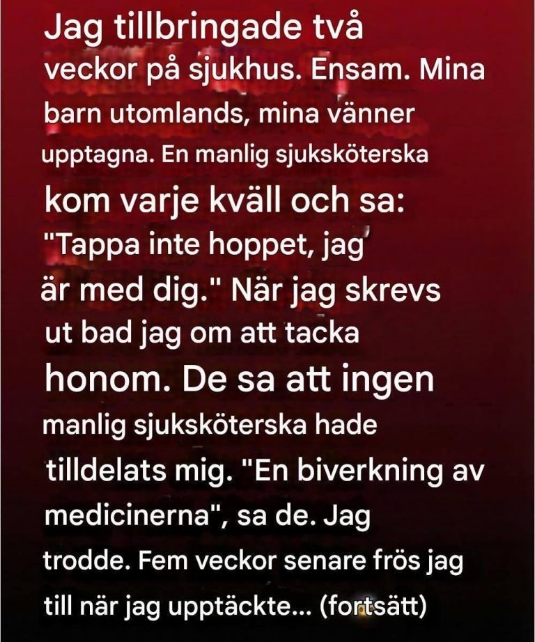 En lugn sjukhusvistelse som väckte ett oväntat hopp