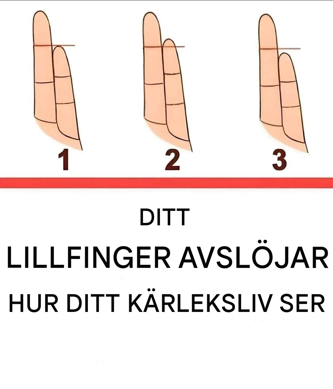 Hur ser ditt lillfinger ut? Ta reda på vad du tycker om kärlek.