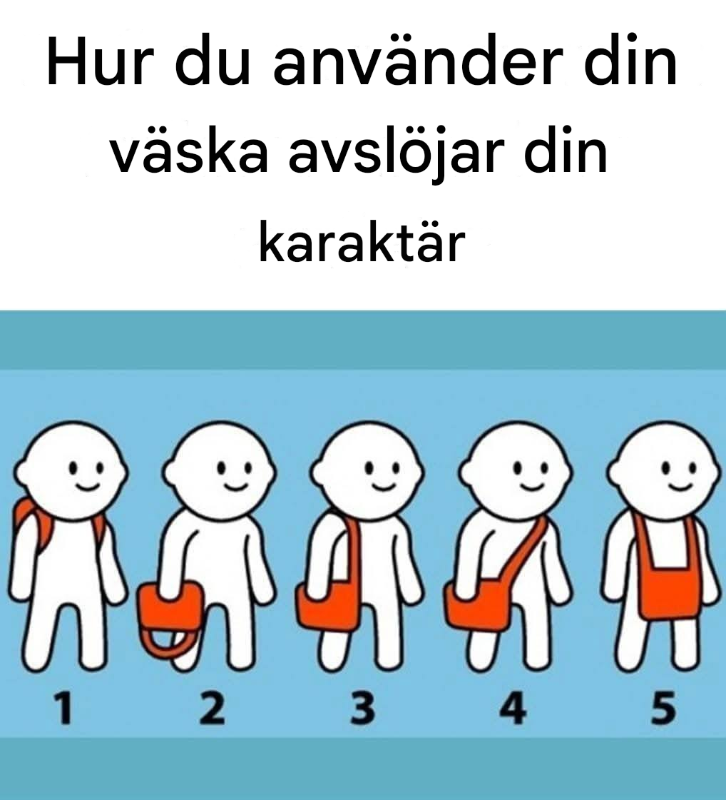Hur du använder din väska ger ledtrådar om din karaktär.