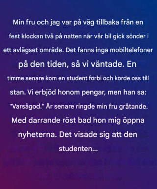 Hur en osjälvisk student gjorde skillnaden i ett avgörande ögonblick