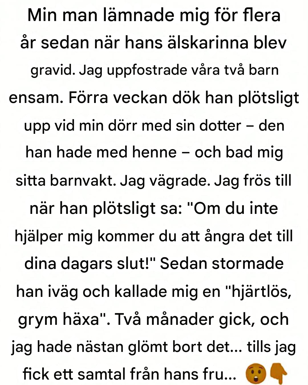 När det förflutna knackade på igen, valde jag att skydda min frid