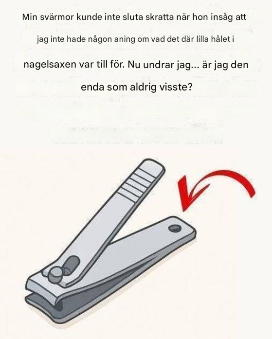Det “lilla runda hålet” på nagelklipparen har speciella och effektiva användningsområden!
