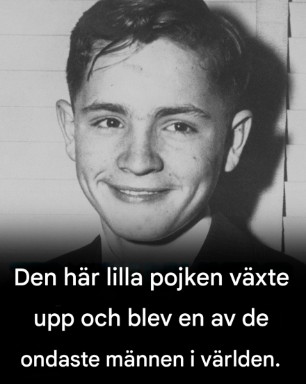 Den här harmlösa pojken växte upp och blev en av de ondaste männen i historien! – Dagens berättelse!