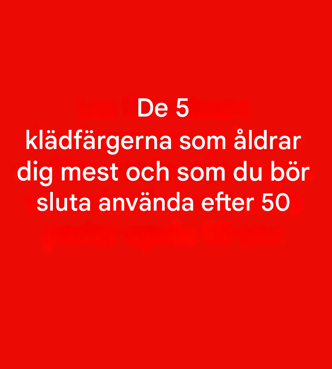 5 färger att undvika efter 50: de kan dämpa din lyster