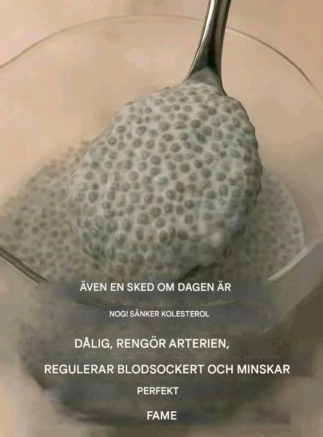 Bara en sked om dagen räcker! Det sänker det dåliga kolesterolet, renar artärerna, reglerar blodsockret och dämpar till och med hunger. Recept…